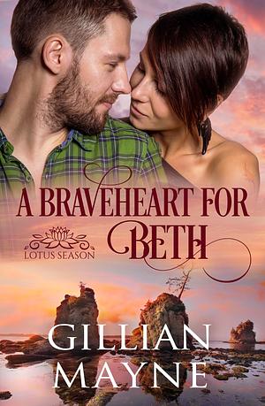 A Braveheart for Beth by Gillian Mayne, Gillian Mayne