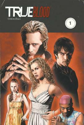 True Blood Omnibus Volume 1 by David Tischman, Marc Andreyko, Mariah Huehner