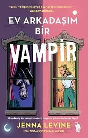 Ev Arkadaşım Bir Vampir by Jenna Levine