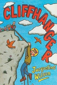 Cliffhanger by Nick Sharratt, Jacqueline Wilson