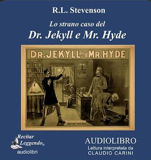 Lo strano caso del dr Jekyll e mr Hide by Robert Louis Stevenson