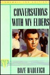 Conversations with My Elders by Boze Hadleigh