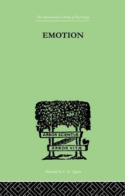 Emotion: A COMPREHENSIVE PHENOMENOLOGY OF THEORIES AND THEIR MEANINGS for by James Hillman