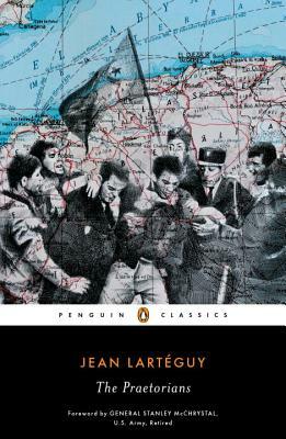 The Praetorians by Jean Larteguy