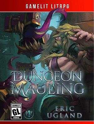 Dungeon Mauling by Eric Ugland