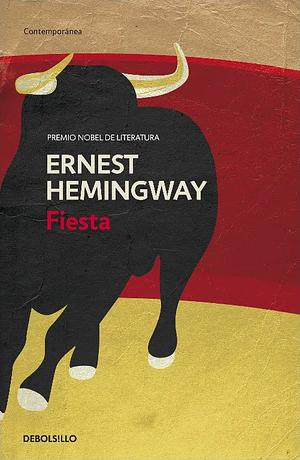 Fiesta by Ernest Hemingway