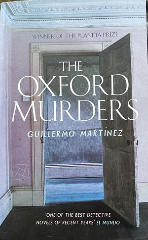 The Oxford Murders by Guillermo Martínez