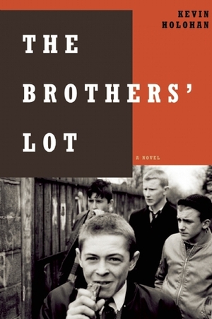 The Brothers' Lot by Kevin Holohan