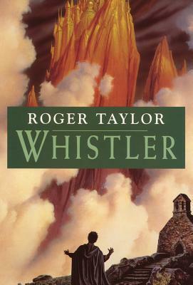 Whistler by Roger Taylor