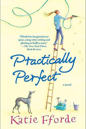 Practically Perfect by Katie Fforde