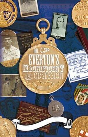 Dr. Everton's Magnificent Obsession by David France