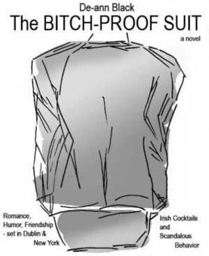 The Bitch-Proof Suit by De-ann Black