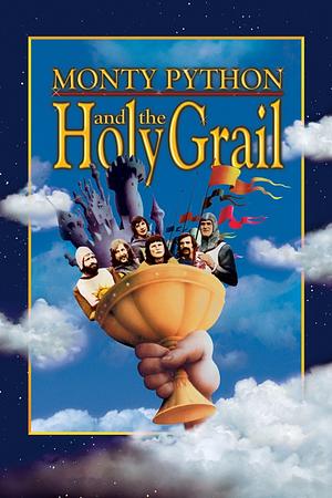Monty Python and the Holy Grail: Screenplay by Graham Chapman