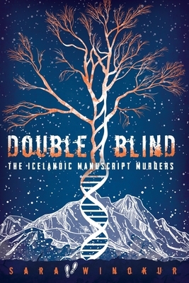 Double Blind: The Icelandic Manuscript Murders by Sara Winokur