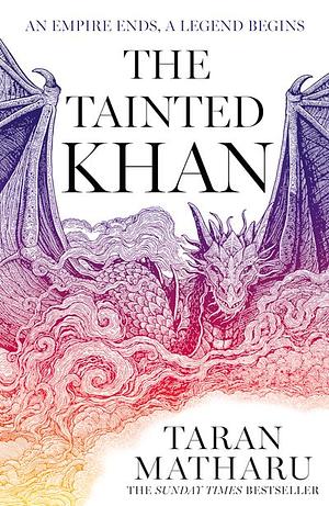 The Tainted Khan by Taran Matharu