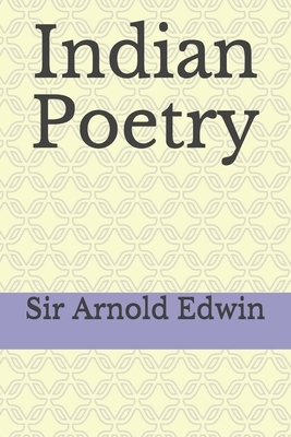 Indian Poetry by Arnold Edwin