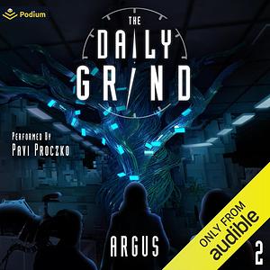 The Daily Grind 2 by Argus