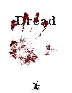 Dread by Rafael Chandler