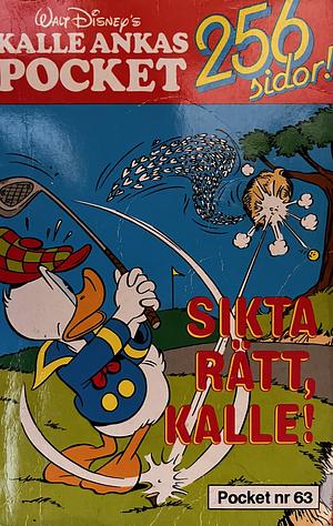 Sikta rätt, Kalle! by Disney (Walt Disney productions)