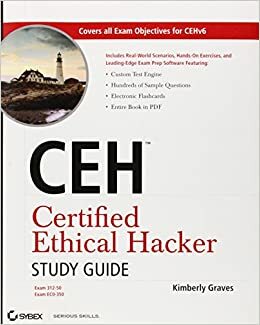 CEH Certified Ethical Hacker Study Guide by Kimberly Graves