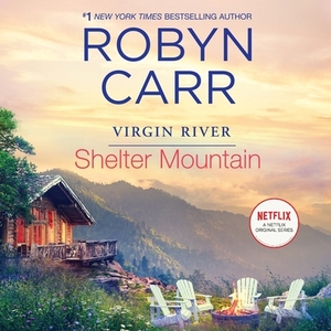 Shelter Mountain by Robyn Carr