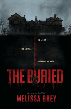 The Buried by Melissa Grey