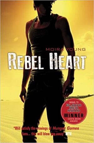 Rebel Heart by Moira Young