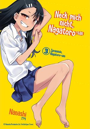 Neck mich nicht, Nagatoro-san (Special Edition), Band 3 by nanashi