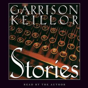 Stories: An Audio Collection by Garrison Keillor