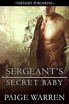 Sergeant's Secret Baby by Paige Warren