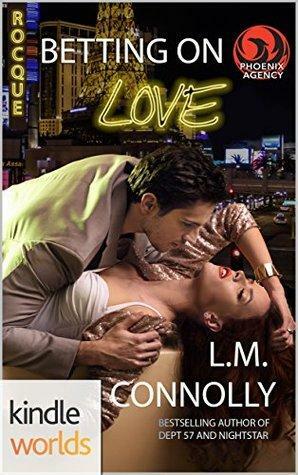 Betting On Love by L.M. Connolly