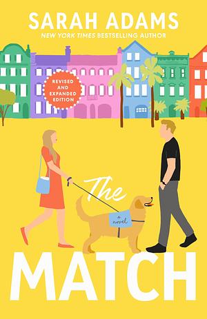 The Match: A Novel by Sarah Adams