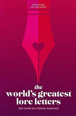 The World's Greatest Love Letters by Various