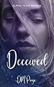 Deceived by D.M. Page, D.M. Page, D.M. Page