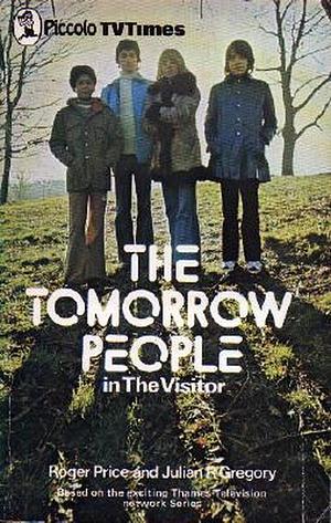 The Tomorrow People in 'The Visitor by Julian R. Gregory, Roger Price