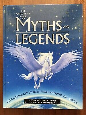 The Children's Book of Myths and Legends by Ronne Randall