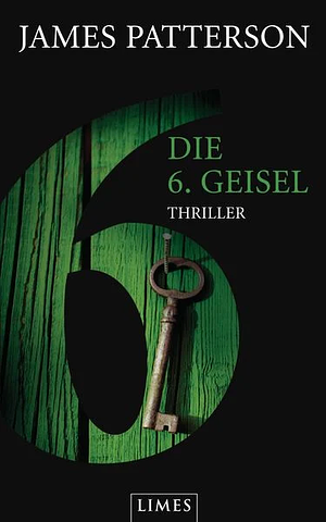 Die 6. Geisel by James Patterson