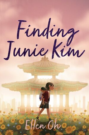 Finding Junie Kim by Ellen Oh