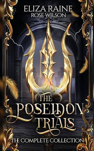 The Poseidon Trials: The Complete Collection by Eliza Raine