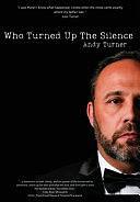 Who Turned Up the Silence by Andy Turner