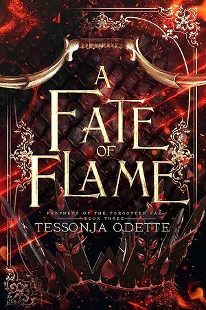 A Fate of Flame by Tessonja Odette