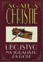 Ubojstvo na igralištu za golf by Agatha Christie