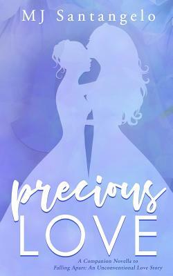 Precious Love by MJ Santangelo