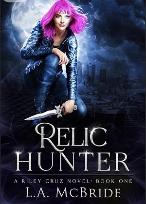 Relic Hunter by L.A. McBride