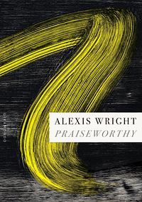 Praiseworthy by Alexis Wright