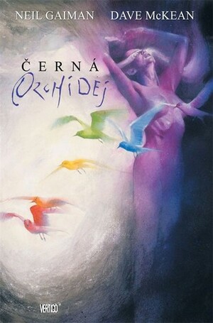 Černá orchidej by Petr Kotrle, Neil Gaiman, Dave McKean, Zuzana Málková