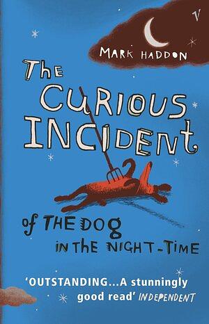 The Curious Incident of the Dog in the Night-Time by Mark Haddon