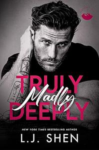 Truly Madly Deeply by L.J. Shen, L.J. Shen