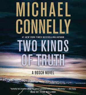 Two Kinds of Truth by Michael Connelly