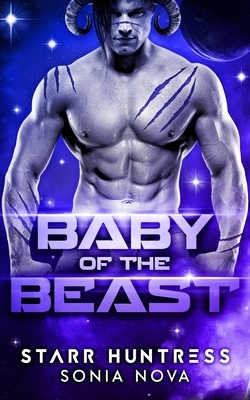 Baby of the Beast by Sonia Nova, Starr Huntress